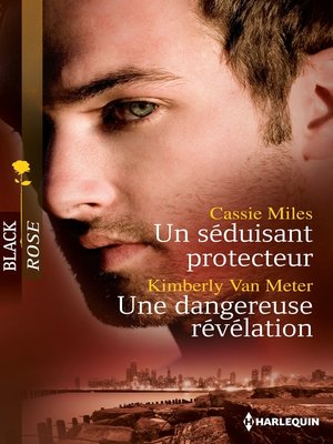 cover image of Un séduisant protecteur--Une dangereuse révélation